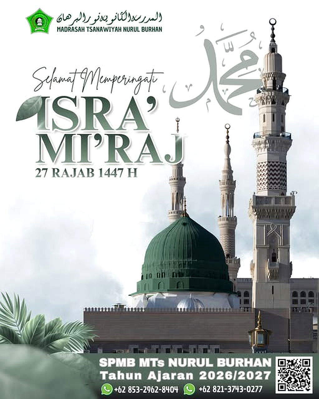 Poster Ucapan Selamat Memperingati Peristiwa Agung Isra' Mi'raj Nabi Muhammad SAW 1447 H