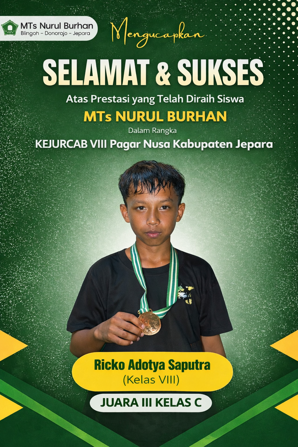 Juara 3 Kelas C KEJURCAB VIII Pagar Nusa Kabupaten Jepara